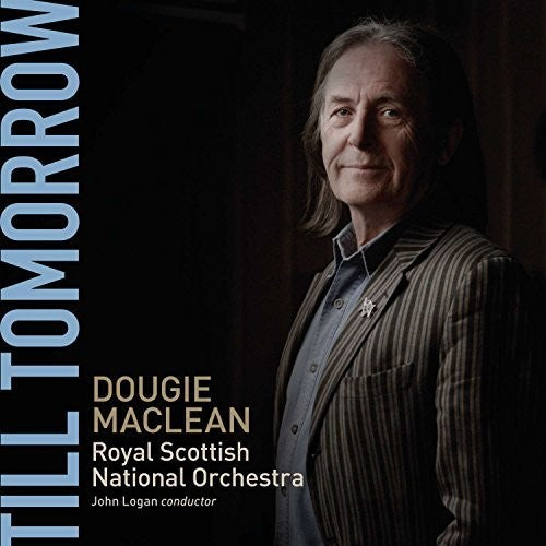 Maclean / Royal Scottish National Orchestra: Till Tomorrow { CD }