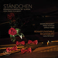 Renner Ensemble  Vitzthum  Huber  Pritschet  Schmitt: Standchen { CD }