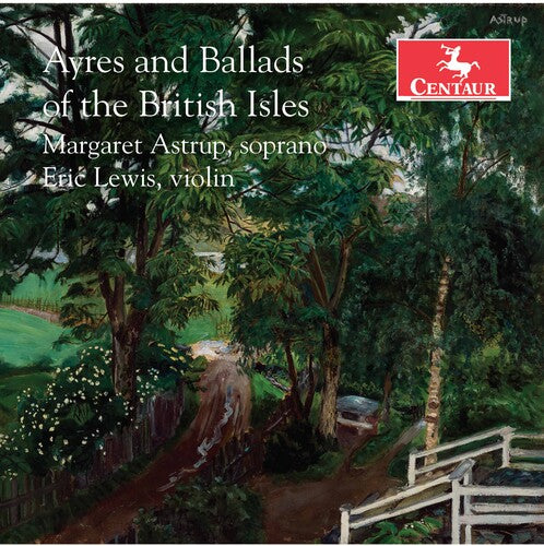 Astrup  Lewis  Housman: Ayres & Ballads of the British { CD }