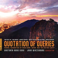 Various Artists: Quotation of Queries { CD }