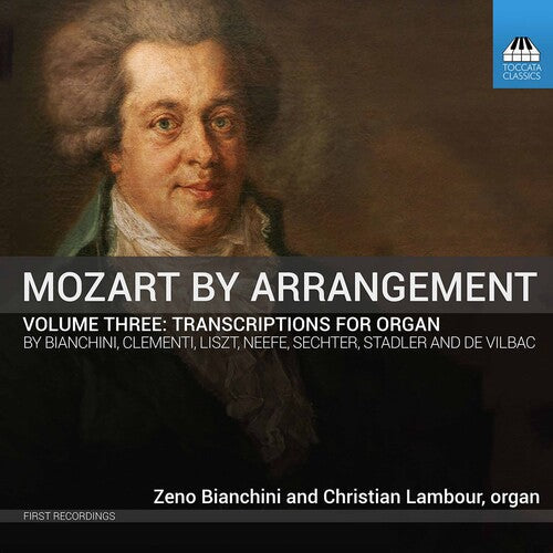 Bianchini  Lambour: Mozart By Arrangement 3 { CD }