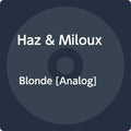 Haz & Miloux: Blonde - VINYL