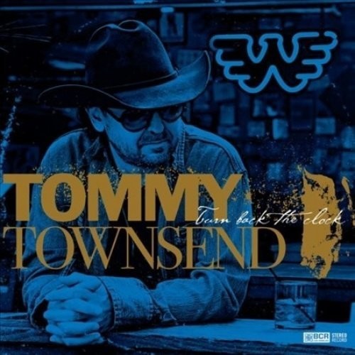 Tommy Townsend: Turn Back The Clock [ Vinyl ]