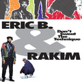 Eric B & Rakim: Don't Sweat The Technique [ Vinyl ]
