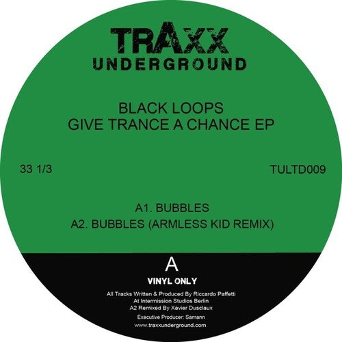 Black Loops: Give Trance A Chance [ Vinyl ]