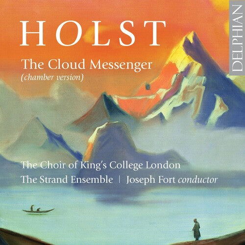 Holst / Choir of King's College London / Fort: Cloud Messenger - COMPACT DISCS