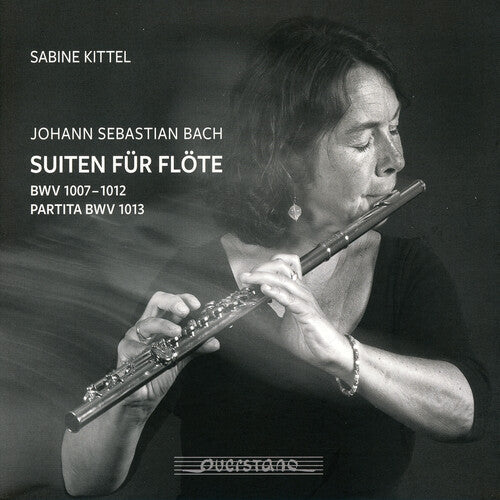 Sabine Kittel: Suites for Flute { CD }