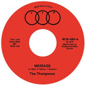 Thompsons: Message (Froz1 Edit) / I'll Always Love You - 7-INCH SINGLE