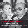 Eisler / Kunz: Rea Claudia Kost Sings Hanns Eisler & Barbara { CD }