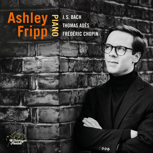 Bach, J.S. / Fripp: Ashley Fripp Plays Bach { CD }