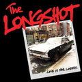 LongShot: Love Is For Losers - VINYL