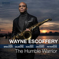 Wayne Escoffery: Humble Warrior - CD