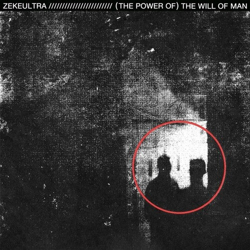 Zekeultra: (The Power Of) The Will Of Man [ Vinyl ]