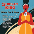 Shirley King: Blues For A King - COMPACT DISCS