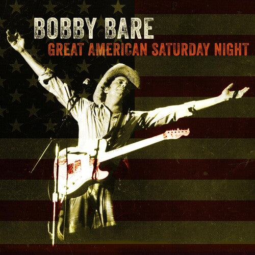 Bobby Bare: Great American Saturday Night - COMPACT DISCS