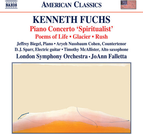 Kenneth Fuchs: Spiritualist / Poems of Life { CD }