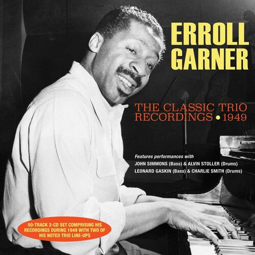 Erroll Garner: Classic Trio Recordings 1949 - CD