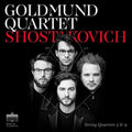 Shostakovich / Goldmund Quartet: String Quartets 3 & 9 { CD }