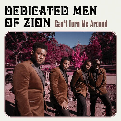 Dedicated Men of Zion: Can't Turn Me Around [ Vinyl ]