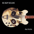 Be Bop Deluxe: Axe Victim: Expanded & Remastered Edition - CD