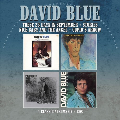 David Blue: These 23 Days In September / Stories / Nice Baby & The Angel / Cupid's Arrow { CD }