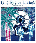Billy Ray De La Haye: Beverly Hills [ Vinyl ]