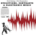 Badings, Henk / Raaijmakers, Dick: Evolutions, Contrasts & Electronic Music [ Vinyl ]