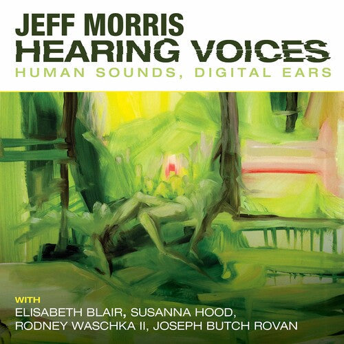 Blair  Hood  Waschka Ii  Brown  Morris: Hearing Voices - COMPACT DISCS