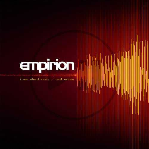 Empirion: I Am Electronic / Red Noise { CD }