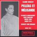 Schwarzkopf: Pelleas Et Melisande { CD }