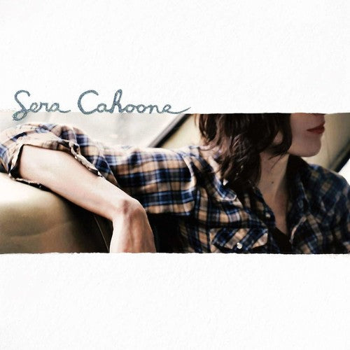 Sera Cahoone: Sera Cahoone [ Vinyl ]