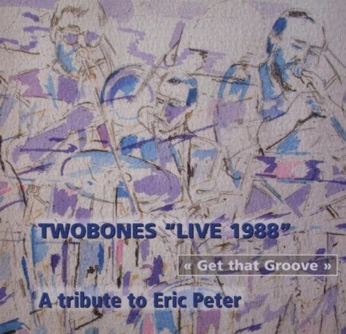 Twobones: Live 1988 { CD }