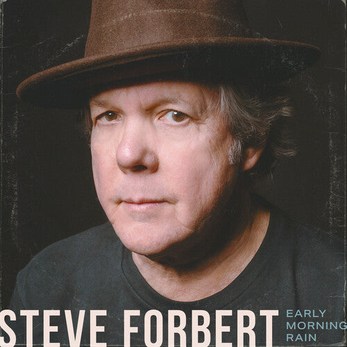 Steve Forbert: Early Morning Rain { CD }
