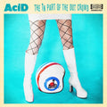 Acid: The In Part Of The Crowd - CD