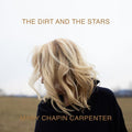Mary-Chapin Carpenter: The Dirt and the Stars { CD }