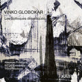 Bit20 Ensemble / Pritchard, Alwynne: Vinko Globokar: Les Soliloques Decortiques - COMPACT DISCS