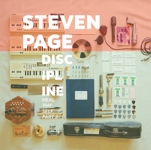 Steven Page: Discipline: Heal Thyself Pt II - VINYL