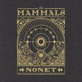 The Mammals: Nonet [ Vinyl ]