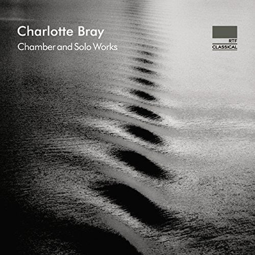 Bray / Klavierquartett: Chamber & Solo Works { CD }