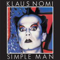 Klaus Nomi: Simple Man - VINYL