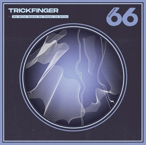 Trickfinger: She Smiles Because She Presses The Button [ Vinyl ]