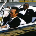 Eric Clapton/B.B. King: Riding With The King { CD }