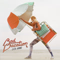 Liza Anne: Bad Vacation - VINYL