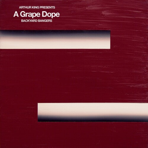 A Grape Dope: Arthur King Presents A Grape Dope: Backyard Bangers [ Vinyl ]