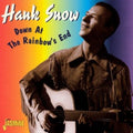 Hank Snow: Down at the Rainbow's End - COMPACT DISCS