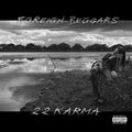 Foreign Beggars: 2 2 Karma { CD }