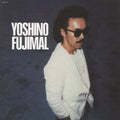 Yoshino Fujimal: Yoshino Fujimal - VINYL