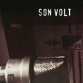 Son Volt: Trace [Black Vinyl] - VINYL