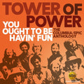 Tower of Power: You Ought To Be Havin Fun: Columbia / Epic Anthology - CD