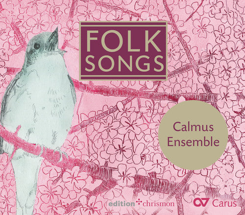 Abreu / Calmus Ensemble: Folk Songs { CD }
